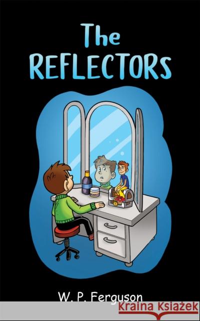 The Reflectors W. P. Ferguson 9781398424173 Austin Macauley Publishers