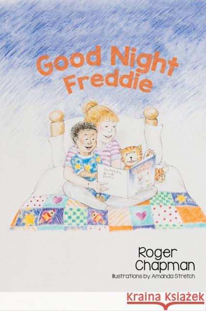 Good Night Freddie Roger Chapman 9781398426306