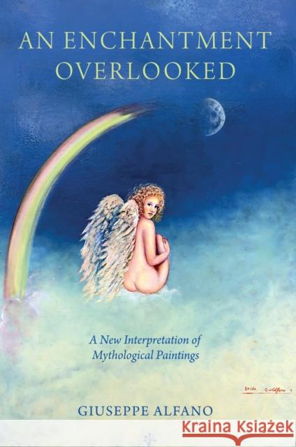 An Enchantment Overlooked Giuseppe Alfano 9781398429499