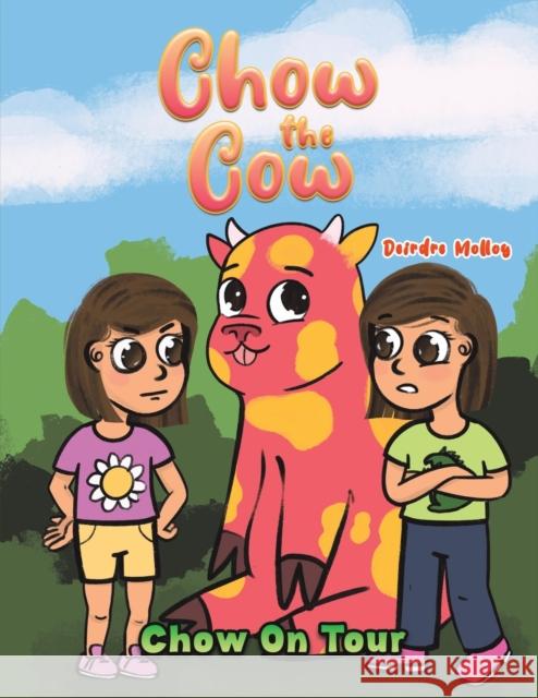 Chow the Cow Deirdre Molloy 9781398436800 Austin Macauley Publishers