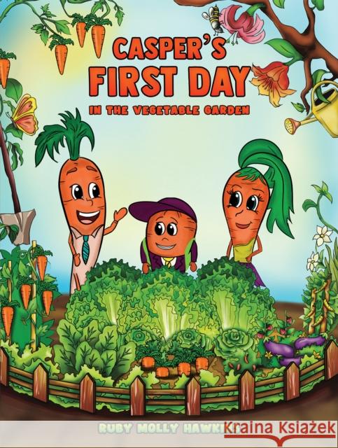 Casper's First Day Ruby Molly Hawkins 9781398441927 Austin Macauley Publishers