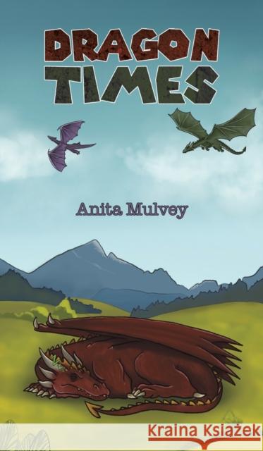 Dragon Times Anita Mulvey   9781398446311