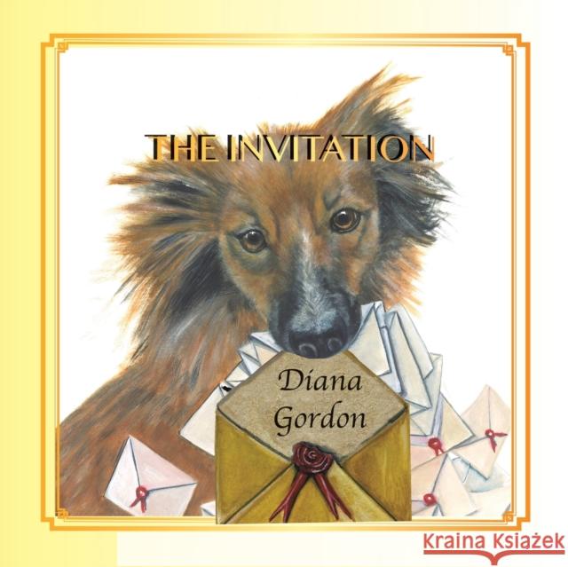 The Invitation Diana Gordon 9781398449497 Austin Macauley Publishers