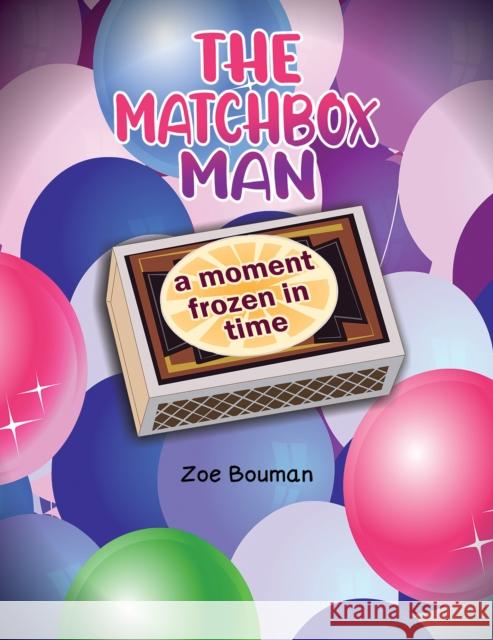 The Matchbox Man Zoe Bouman 9781398451490