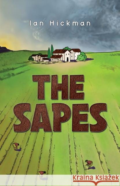 The Sapes Ian Hickman 9781398451995 Austin Macauley Publishers