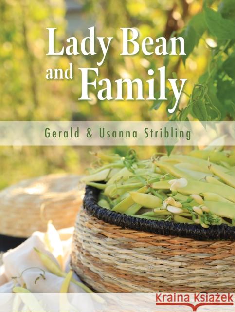 Lady Bean and Family Usanna Stribling 9781398463448 Austin Macauley Publishers
