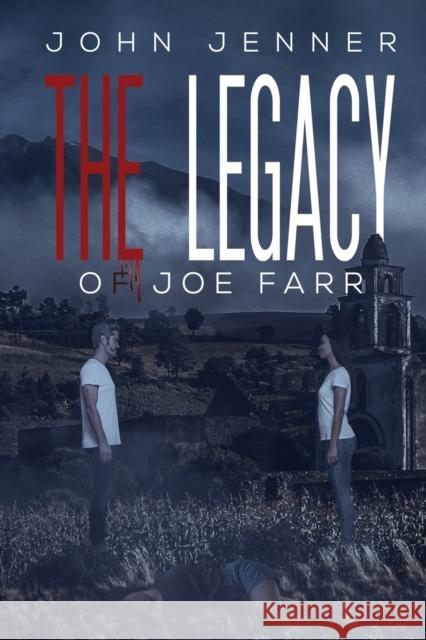 The Legacy of Joe Farr John Jenner 9781398466982