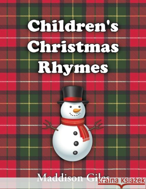 Children's Christmas Rhymes Maddison Giles 9781398468146 Austin Macauley Publishers