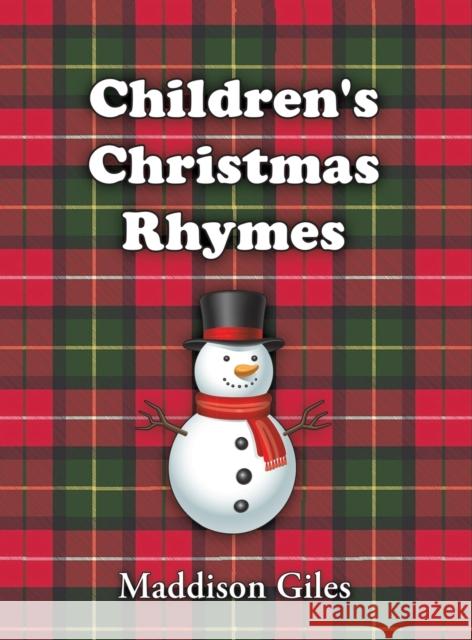 Children's Christmas Rhymes Maddison Giles 9781398468153 Austin Macauley