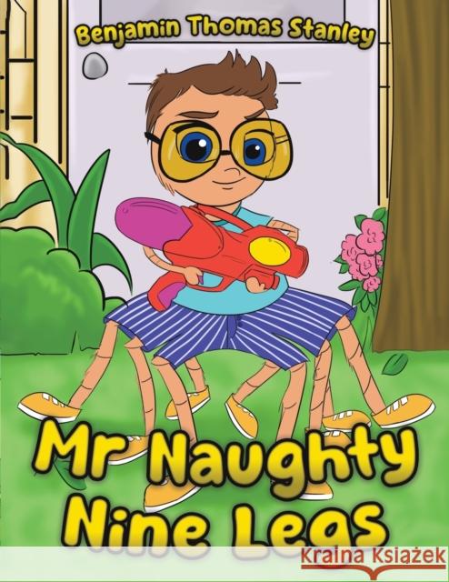 Mr Naughty Nine Legs Benjamin Thoma 9781398468573