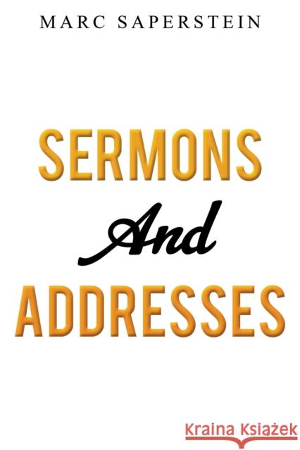 Sermons and Addresses Marc Saperstein 9781398469198