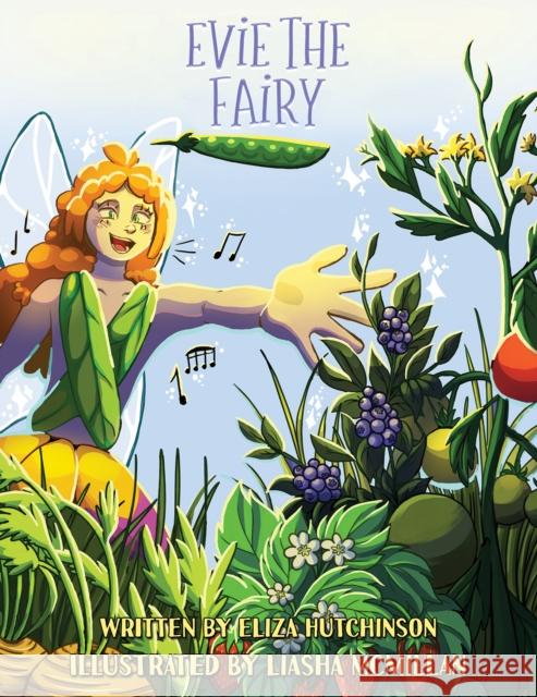 Evie the Fairy Eliza Hutchinson 9781398471016