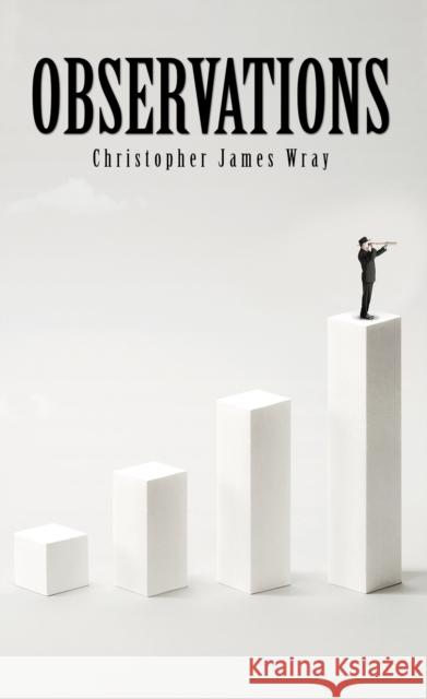 Observations Christopher James Wray 9781398472426