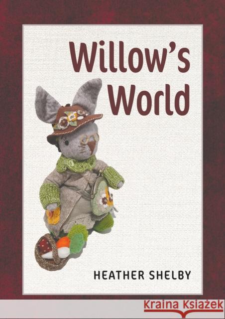 Willow's World Heather Shelby 9781398476462