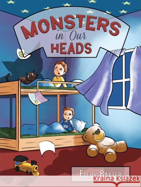 Monsters in Our Heads Fleur Baxter 9781398477247