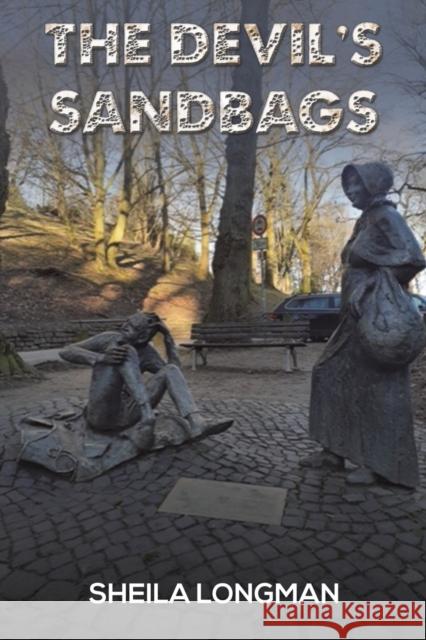 The Devil's Sandbags Sheila Longman   9781398477858