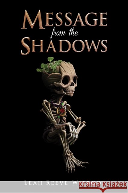 Message from the Shadows Leah Reeve-Witbooi 9781398482289