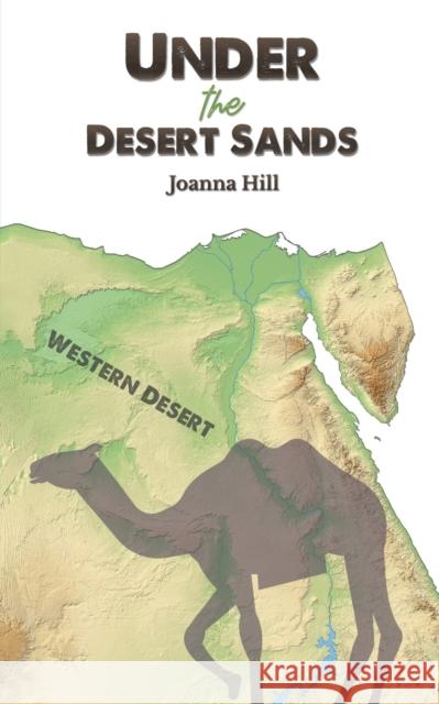 Under the Desert Sands Joanna Hill 9781398483101