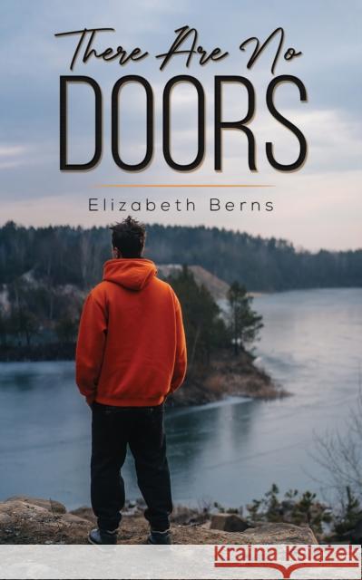 There Are No Doors Elizabeth Berns 9781398483552