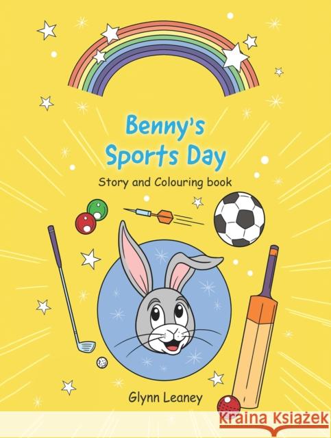 Benny's Sports Day Glynn Leaney 9781398485716 Austin Macauley Publishers