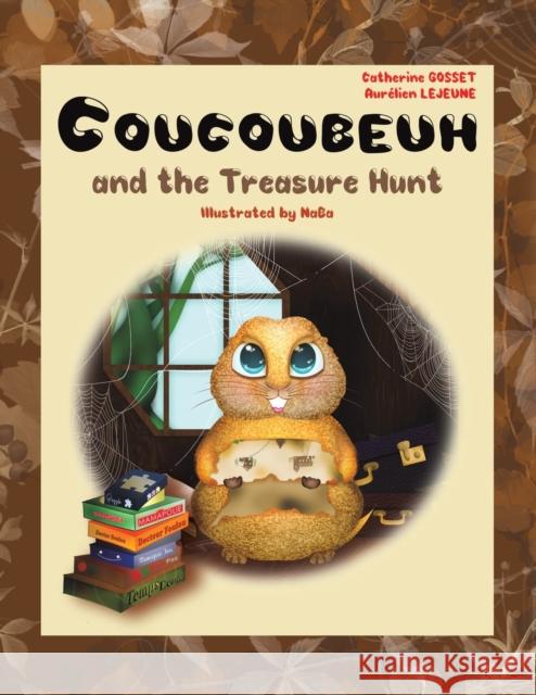 Coucoubeuh and the Treasure Hunt Aurelien Lejeune 9781398486515