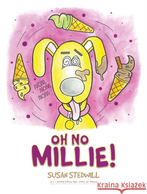 Oh No Millie! Susan Stedwill 9781398488267 Austin Macauley Publishers