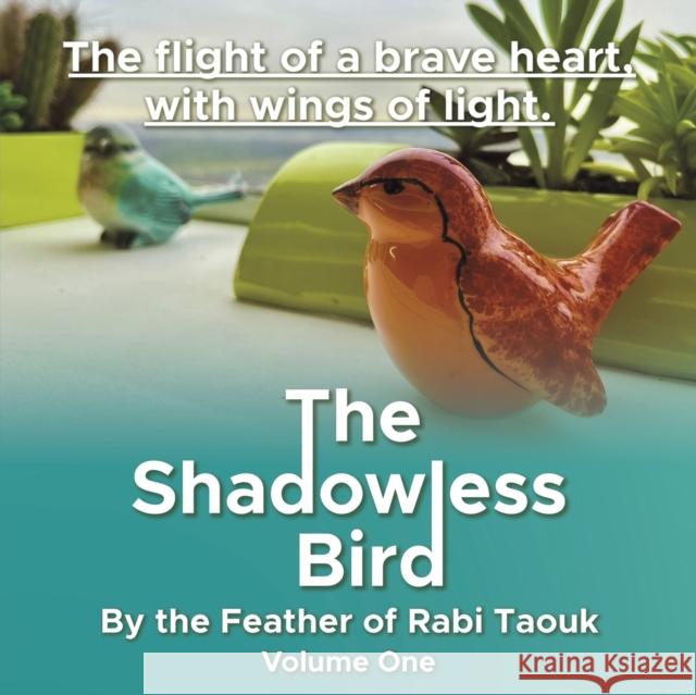 The Shadowless Bird Rabi Taouk 9781398488281