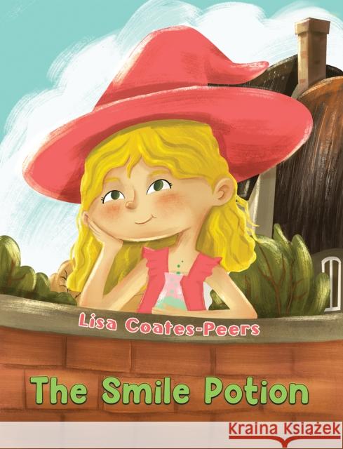 The Smile Potion Lisa Coates-Peers 9781398490581