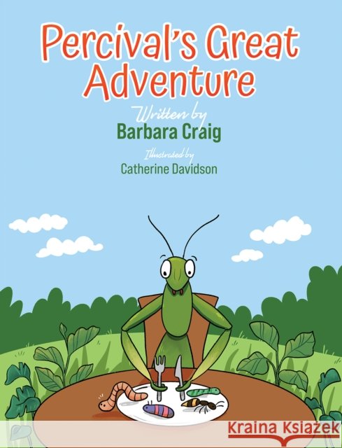 Percival's Great Adventure Barbara Craig 9781398493490
