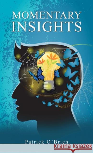 Momentary Insights Patrick O'Brien 9781398497450