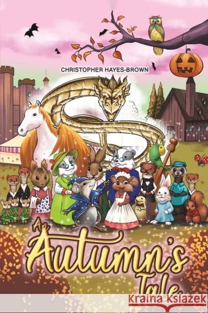 An Autumn's Tale Christopher Hayes-Brown 9781398497597