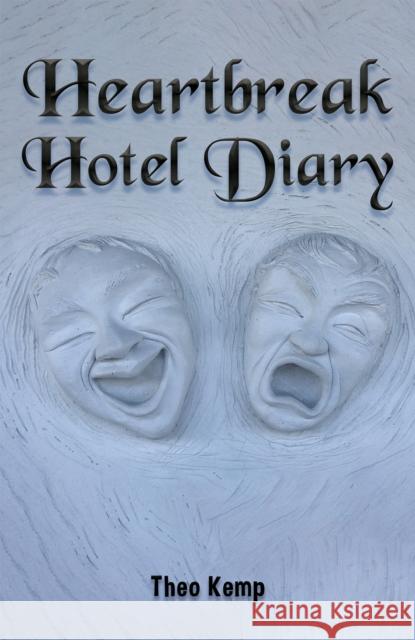 Heartbreak Hotel Diary Theo Kemp 9781398498471