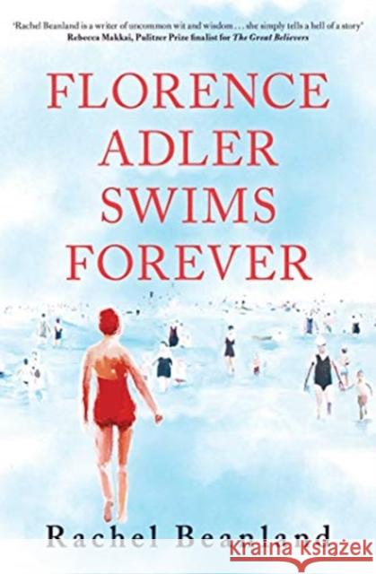 Florence Adler Swims Forever Rachel Beanland 9781398501331