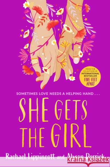 She Gets the Girl: TikTok made me buy it! The New York Times bestseller Alyson Derrick 9781398502635