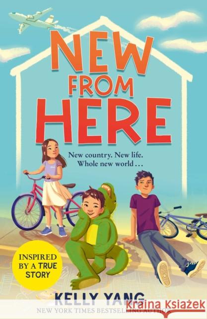 New From Here: The no.1 New York Times hit! Kelly Yang 9781398505001 Simon & Schuster Ltd