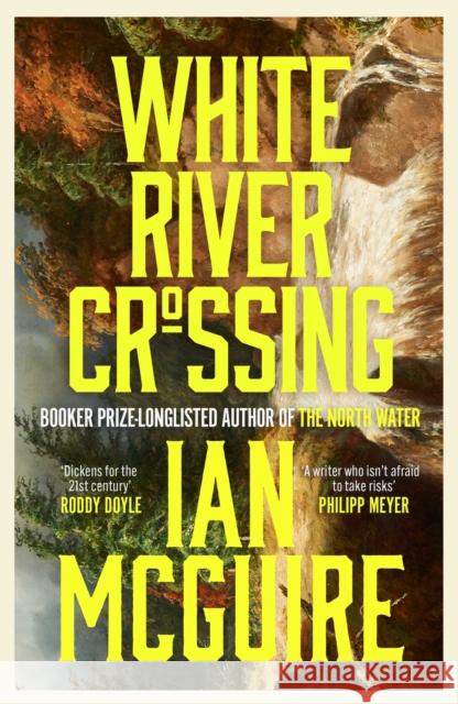 White River Crossing Ian McGuire 9781398505032 SIMON & SCHUSTER