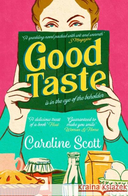 Good Taste Caroline Scott 9781398508231 Simon & Schuster Ltd