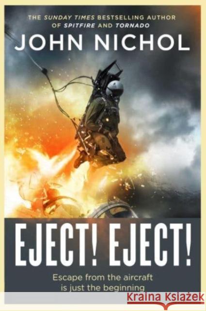 Eject! Eject! John Nichol 9781398509412