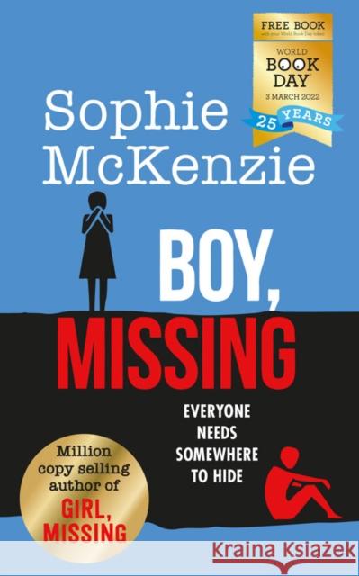 Boy, Missing - WBD 2022 (50 pack) Sophie McKenzie 9781398509740 SIMON & SCHUSTER