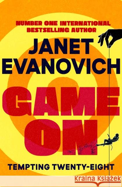 Game On: Tempting Twenty-Eight (Stephanie Plum Book #28) Janet Evanovich 9781398510159