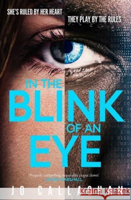 In The Blink of An Eye: A BBC Between the Covers Book Club Pick Jo Callaghan 9781398511170 Simon & Schuster Ltd