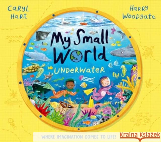 My Small World: Underwater Caryl Hart 9781398516137