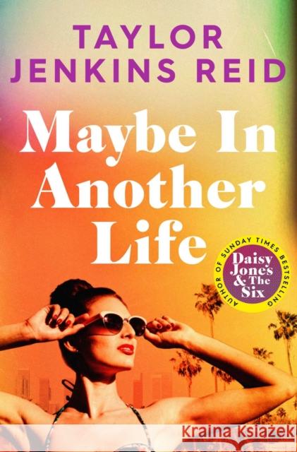 Maybe in Another Life Taylor Jenkins Reid 9781398516656 Simon & Schuster Ltd