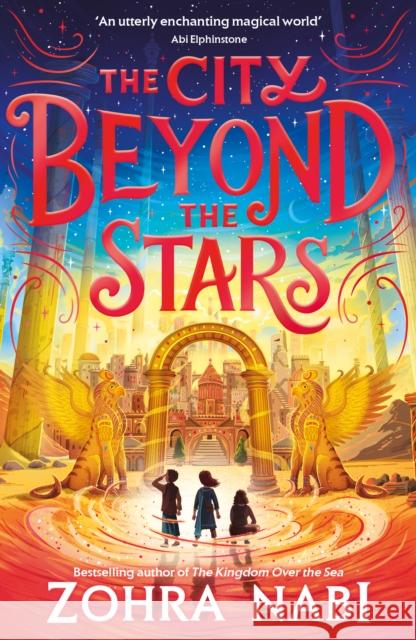 The City Beyond the Stars Zohra Nabi 9781398517738 Simon & Schuster Ltd