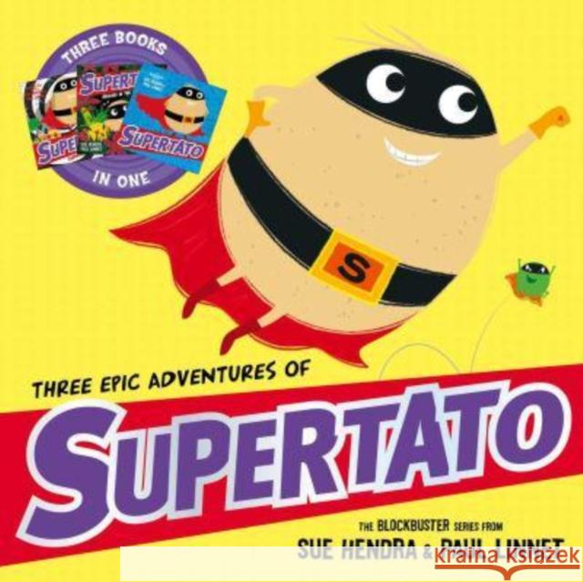 Three Epic Adventures of Supertato Paul Linnet 9781398517783 Simon & Schuster Ltd