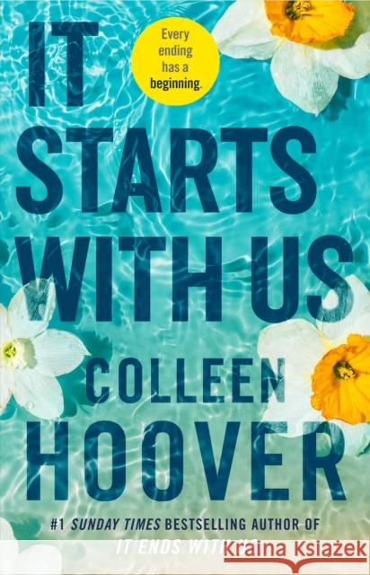 It Starts with Us: the highly anticipated sequel to IT ENDS WITH US Colleen Hoover 9781398518179 Simon & Schuster Ltd