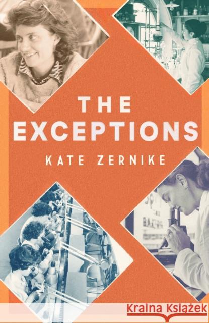 The Exceptions: Nancy Hopkins and the fight for women in science Kate Zernike 9781398520004 Simon & Schuster Ltd