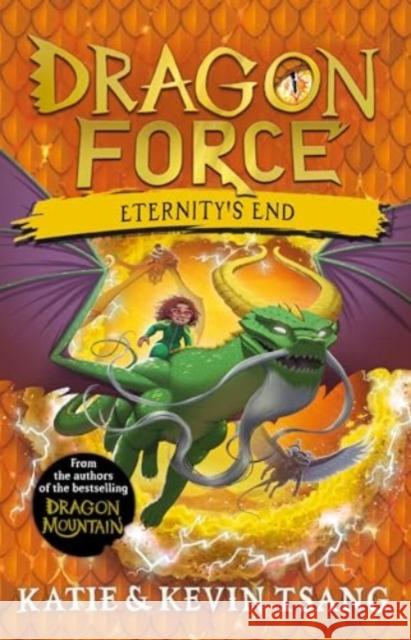 Dragon Force: Eternity's End Kevin Tsang 9781398520189