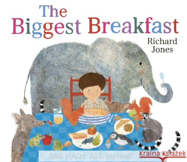 The Biggest Breakfast Richard Jones 9781398523036