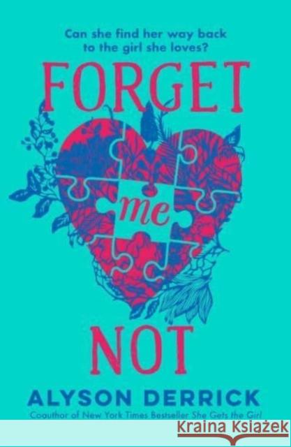 Forget Me Not Alyson Derrick 9781398524347